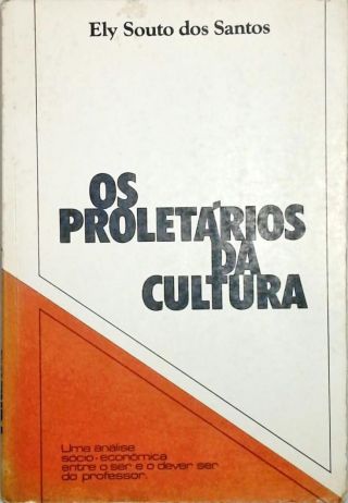 Os Proletários da Cultura