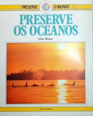 Preserve os oceanos