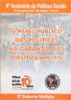 O Papel Público das Políticas na Garantia dos Direito Sociais