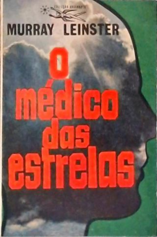 Coleção Argonauta 134 - O Médico Das Estrelas