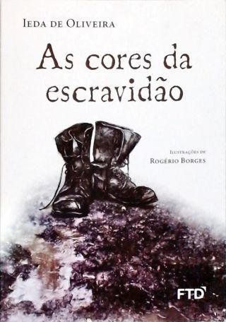 As Cores Da Escravidão