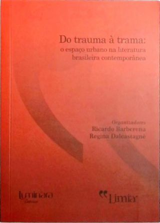 Do Trauma À Trama