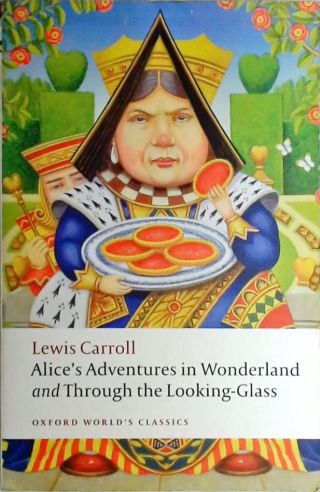 Alices Adventures In Wonderland And Through The Looking-Glass