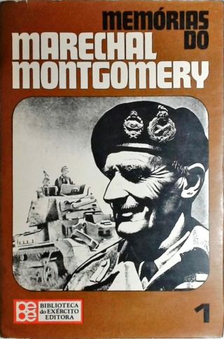Memórias do Marechal Montgomery - Em 2 Volúmes