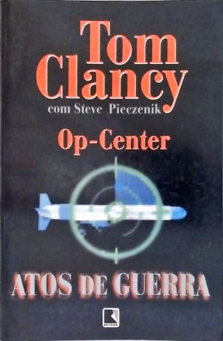 Op-Center - Atos De Guerra