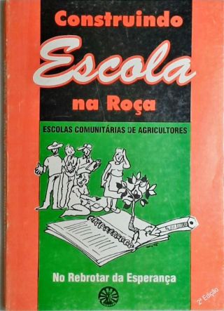 Construindo Escola na Roça