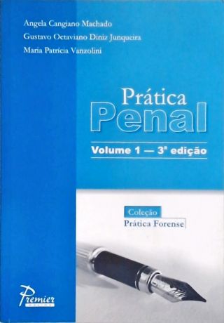 Prática Penal - Vol. 1