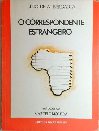 O Correspondente Estrangeiro