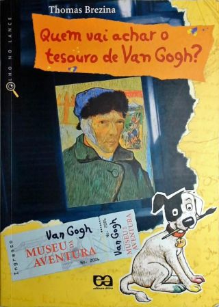 Quem Vai Achar O Tesouro De Van Gogh