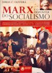 Marx e o Despontar do Socialismo