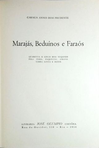 Marajás, Beduínos E Faraós