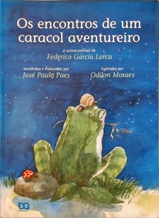 Os Encontros De Um Caracol Aventureiro