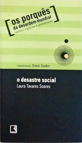 O Desastre Social