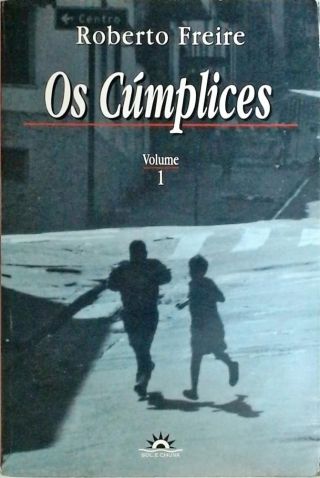 Os Cúmplices - Vol. 1