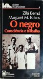 O Negro - Consciência e Trabalho