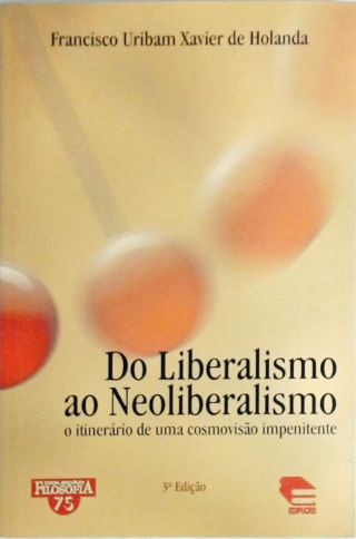 Do Liberalismo ao Neoliberalismo