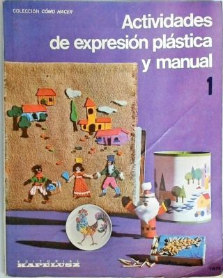 Actividades de Expresión Plástica y Manual 1