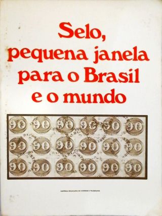 Selo, Pequena Janela para o Brasil e o Mundo