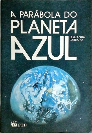 A Parábola do Planeta Azul