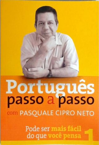 Português Passo A Passo Com Pasquale Cipro Neto Vol. 1