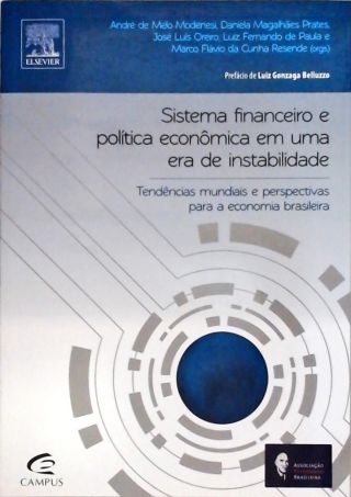 Sistema Financeiro E Política Econômica Em Uma Era de Instabilidade