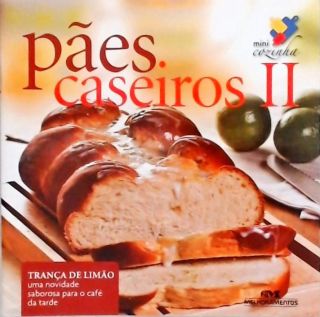 Pães Caseiros - Vol. 2