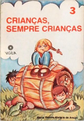 Crianças, Sempre Crianças