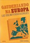 Gauderiando Na Europa