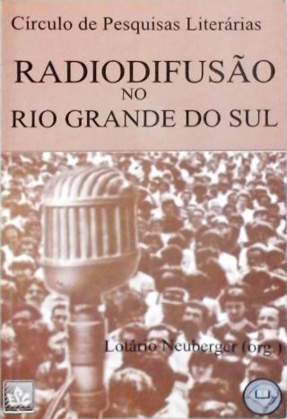 Radiodifusão No Rio Grande Do Sul