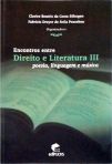 Encontros Entre Direito E Literatura III