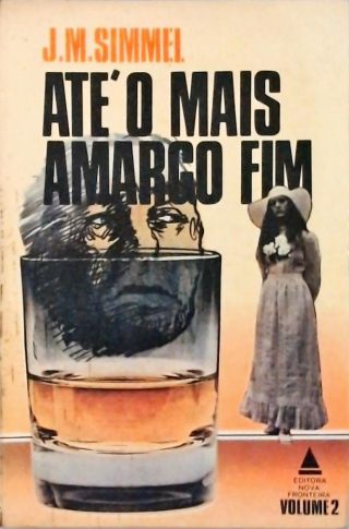 Até O Mais Amargo Fim - Vol. 2