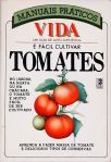 É Fácil Cultivar Tomates