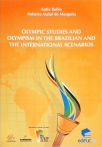 Os Estudo Olímpicos e o Olimpismo nos Cenários Brasileiro e Internacional (bilíngüe)