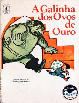 A Galinha Dos Ovos De Ouro