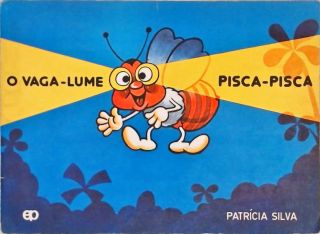 O Vaga-lume Pisca-pisca