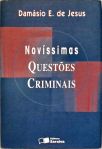 Novíssimas Questões Criminais