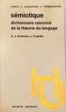 Sémiotiques - Dictionaire Raisonné de la Théorie du Language