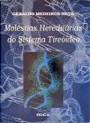 Moléstias Hereditárias do Sistema Tireóideo