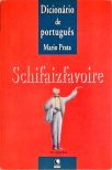 Dicionário De Português - Schifaizfavoire