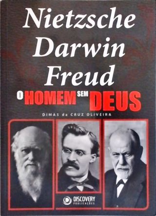 Nietzsche - Darwin - Freud