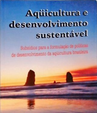 Aqüicultura E Desenvolvimento Sustentável