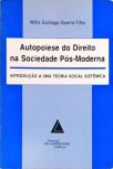 Autopoiese do Direito na Sociedade Pós-moderna