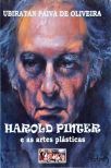  Harold Pinter e as Artes Plásticas