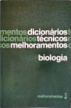 Dicionários Técnicos Melhoramentos - Biologia