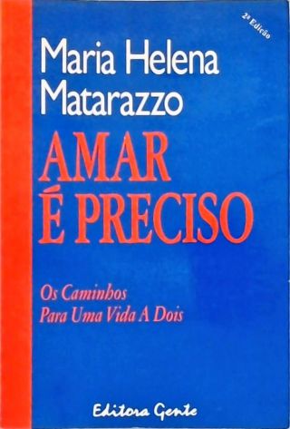 Amar é Preciso