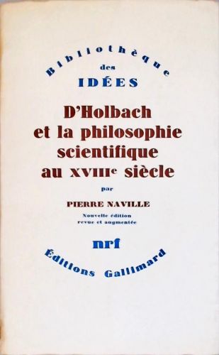 DHolbach et la Philosophie Scientifique au XVIII Siècle