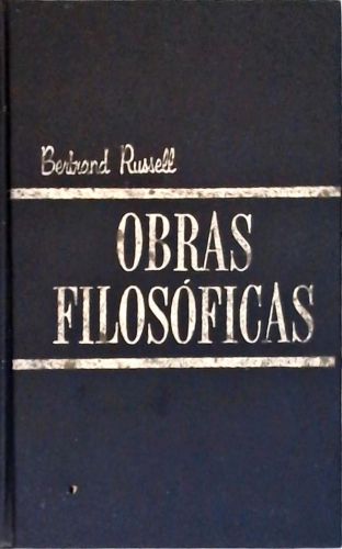 Bertrand Russell - Obras Filosóficas