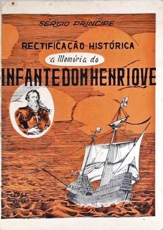 Rectificação Histórica à Memória do Infante D. Henrique
