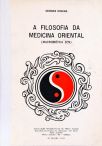 A Filosofia Da Medicina Oriental