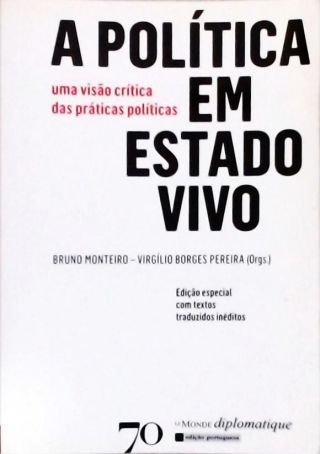 A Política em Estado Vivo